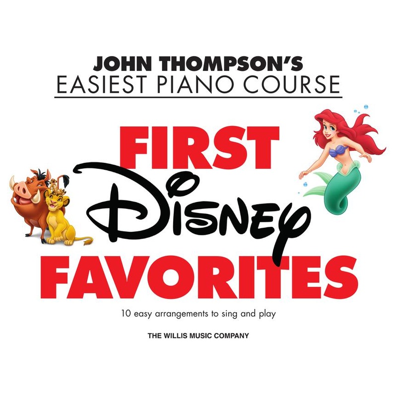 John Thompson’s Easiest Piano Course First Disney Favorites