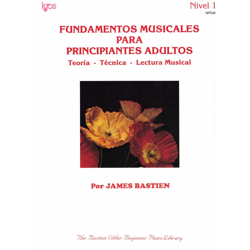 Bastien Fundamentos Musicales Para Principiantes Adultos – Nivel 1