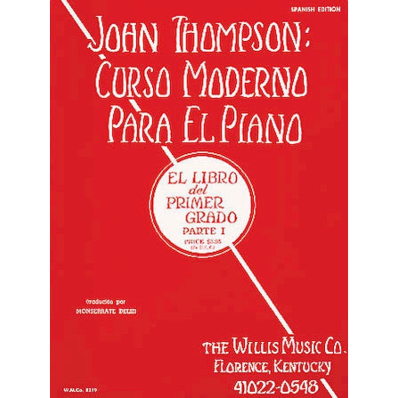 John Thompson – Curso Moderno Para El Piano – Parte 1