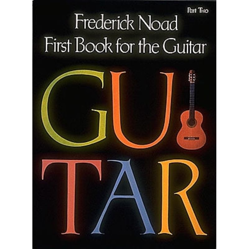 Frederick Noad First Book for the Guitar  Part 2