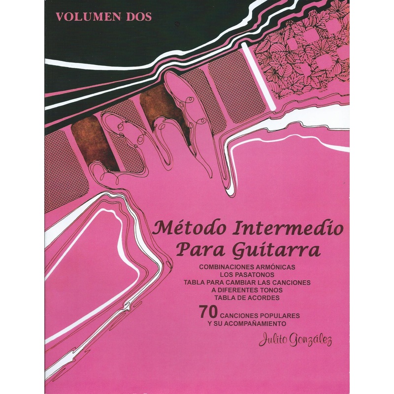 Mtodo Intermedio para Guitarra Vol.2  Julito Gonzlez