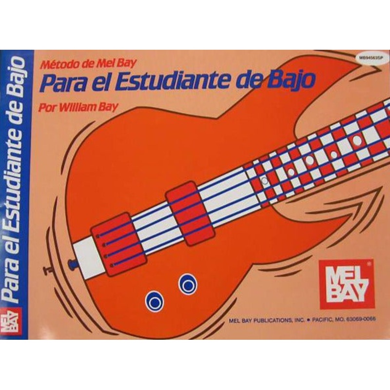 Mel Bay Mtodo de Bajo Estudiantil/ Edicin en Espaol