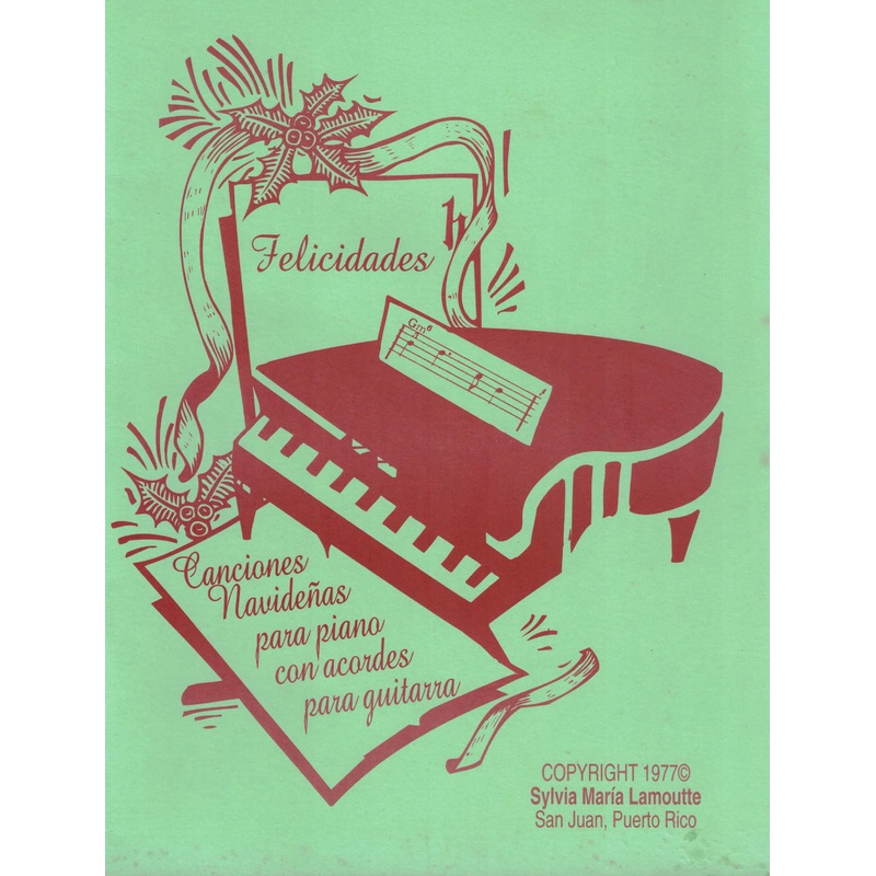Felicidades – Canciones Navideas Para Piano con Acordes para Guitarra