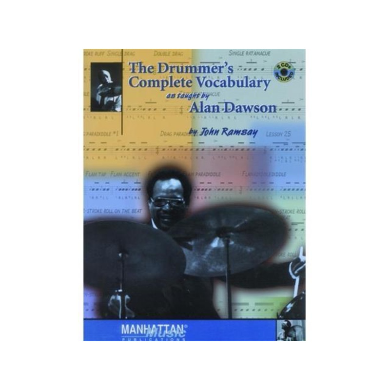 The Drummer’s Complete Vocabulary As Taught by Alan Dawson