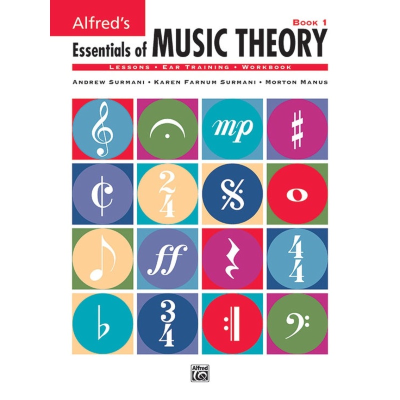 Alfred’s Essentials of Music Theory: Book 1