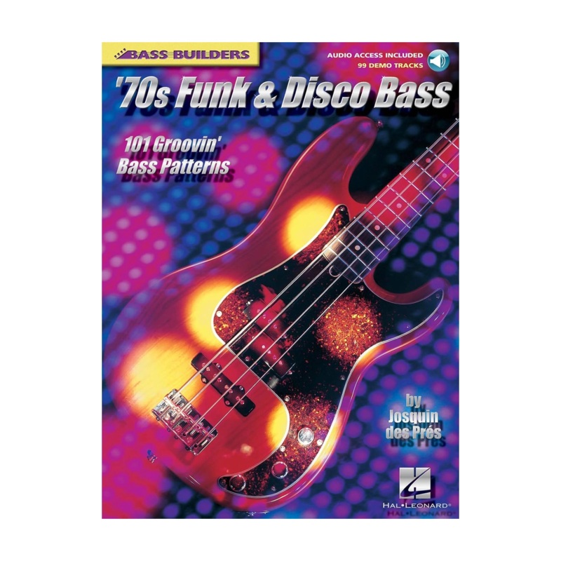 ’70s Funk & Disco Bass: 101 Groovin’ Bass Patterns