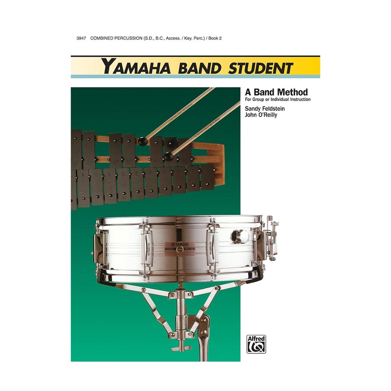 Yamaha Band Student, Percussion-Snare Drum, Bass Drum & Accessories Book 2