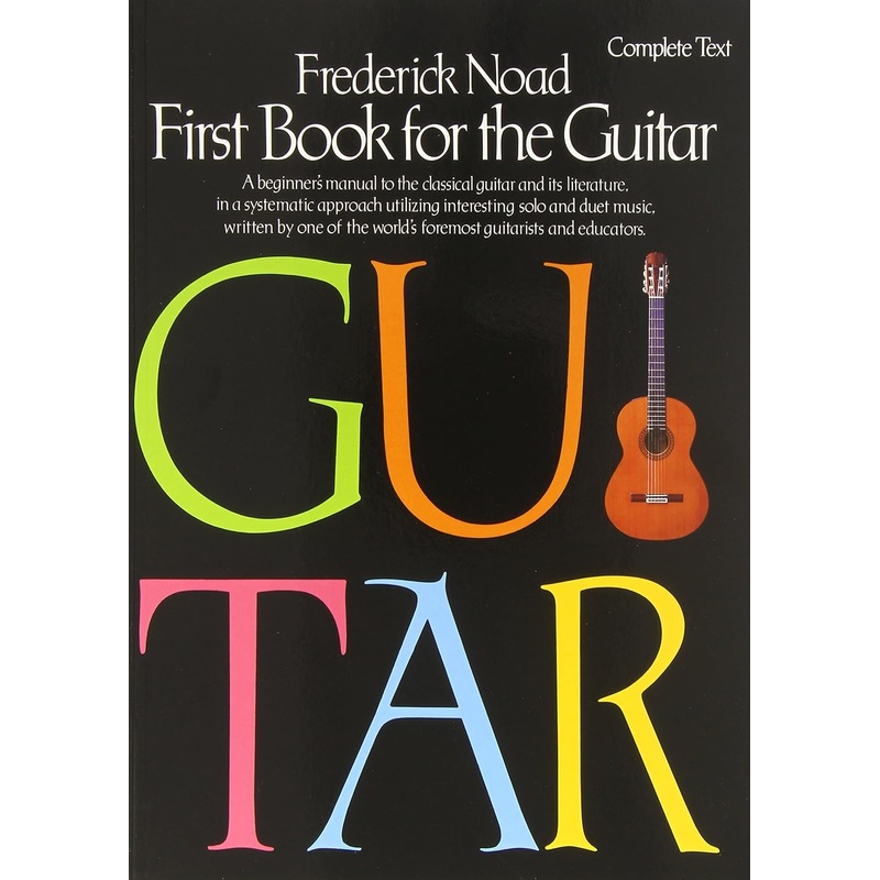 Frederick Noad First Book for the Guitar  Complete