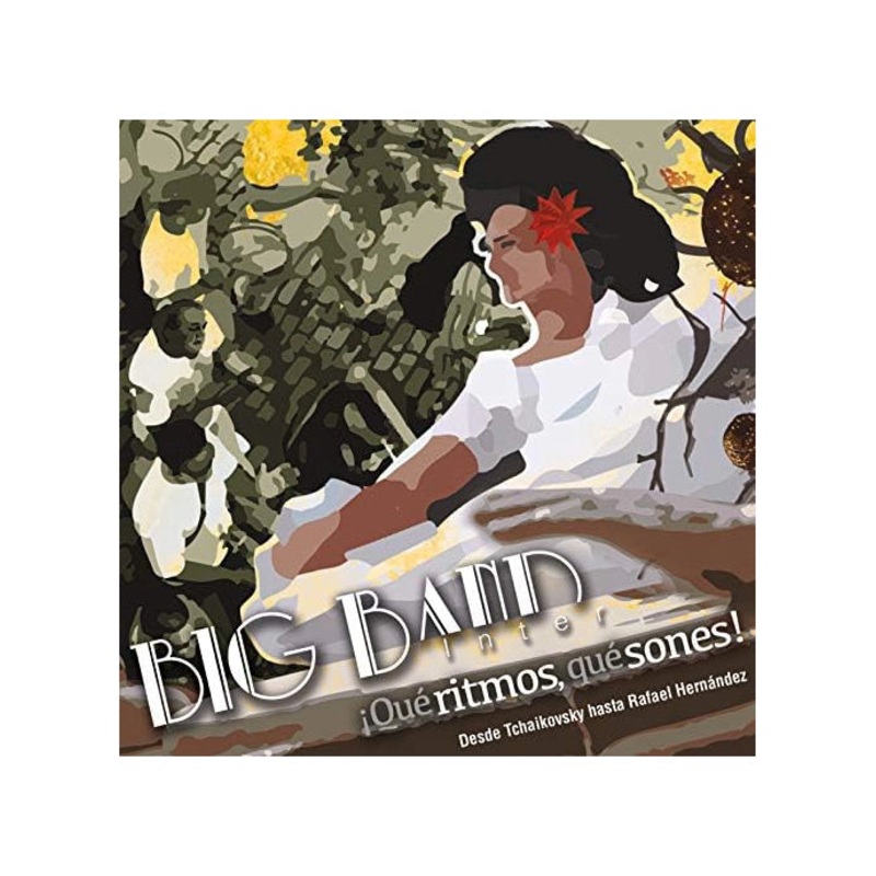 Big Band Inter – Que Ritmo, Que Sones