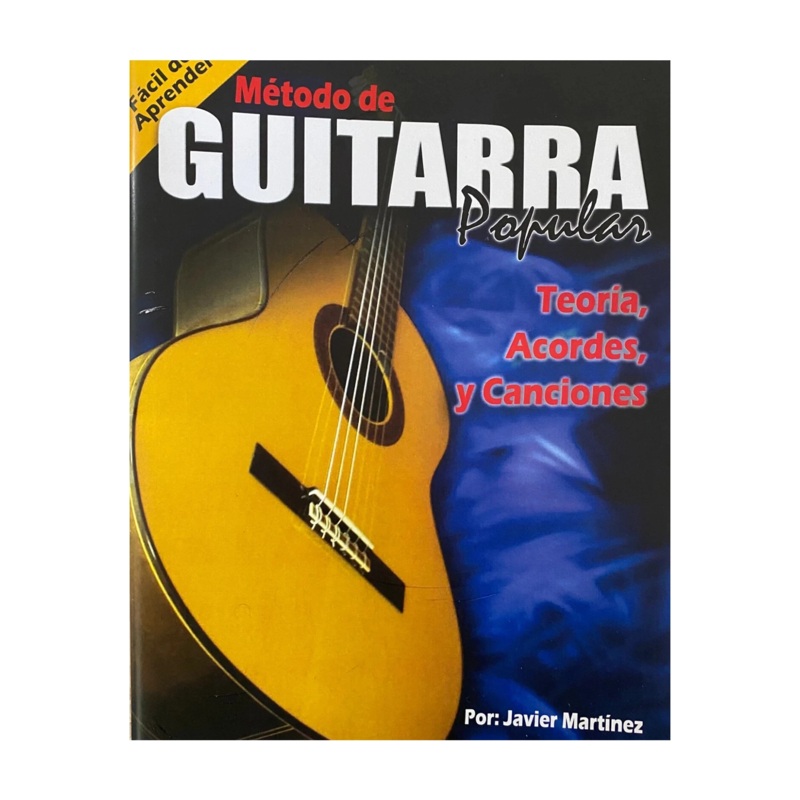 Mtodo de Guitarra Popular, Por: Javier Martnez